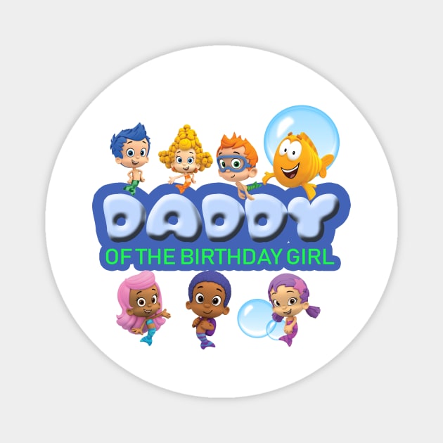 Bubble Guppies of Daddy Magnet by FirmanPrintables
